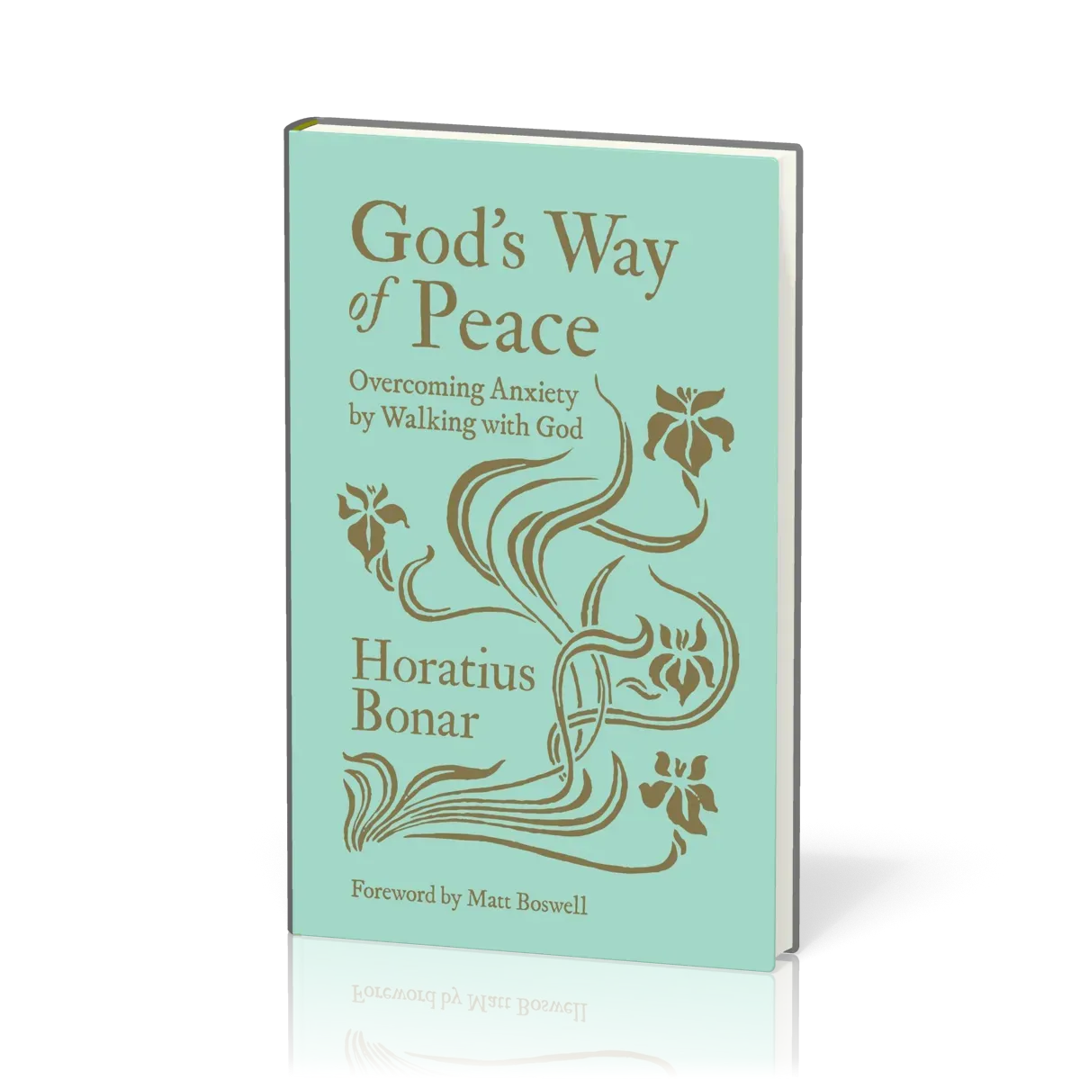 God's Way of Peace - Overcoming Anxiety by Walking with God
