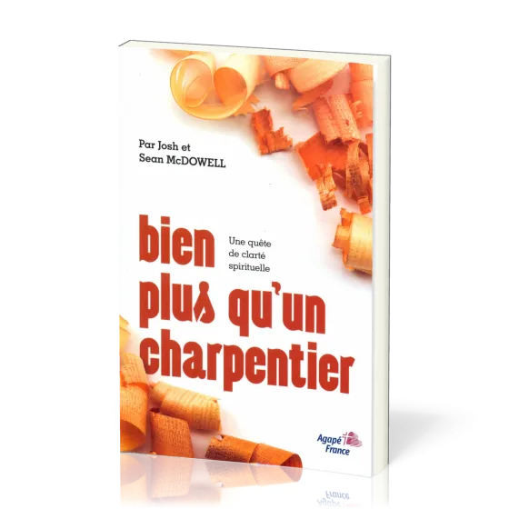Bien plus qu'un charpentier - Une quête de clarté spirituelle