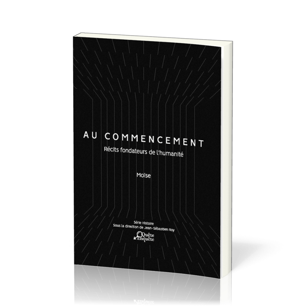 Au commencement - Récits fondateurs de l'humanité