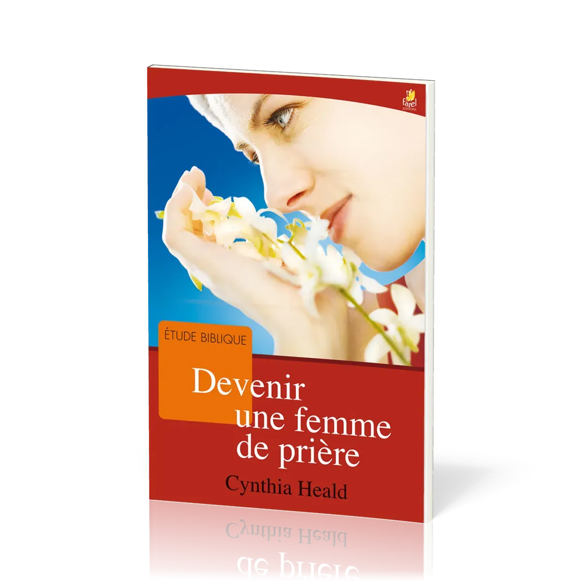 Devenir une femme de prière - étude biblique