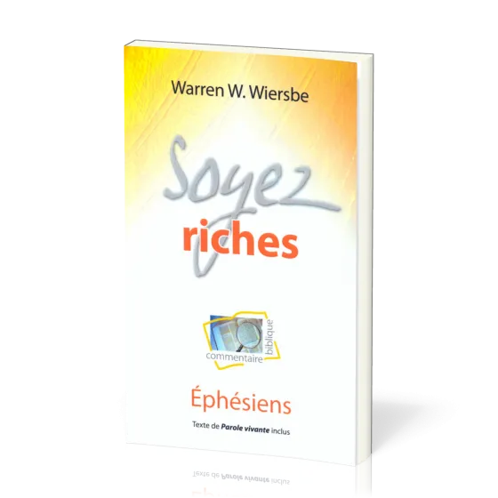 Soyez riches - Ephésiens