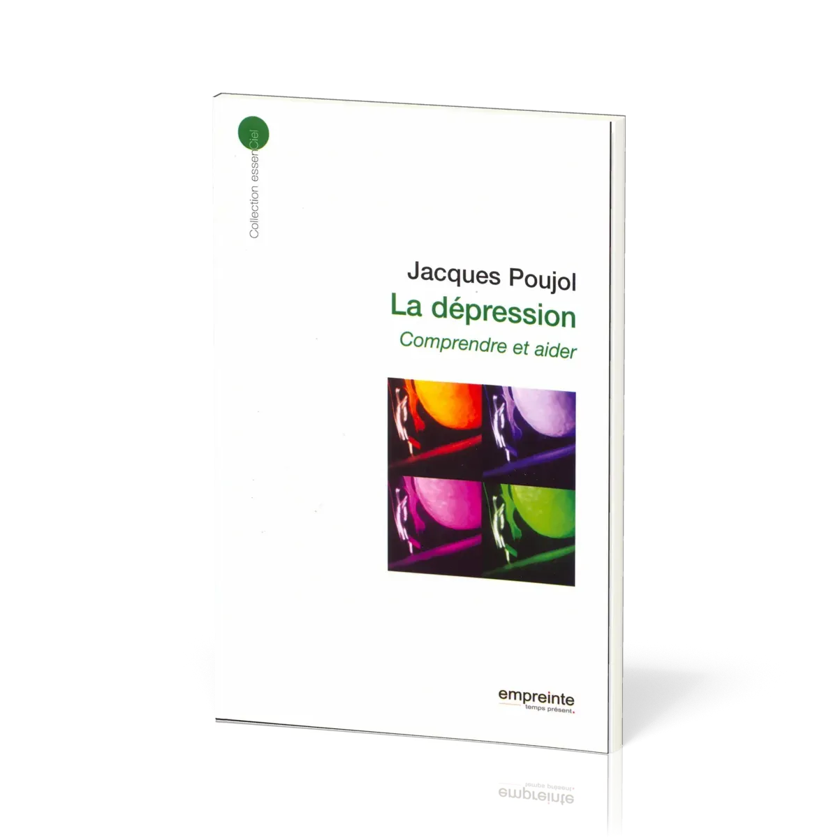 Dépression  (La) - Comprendre et aider - [collection essenCiel]