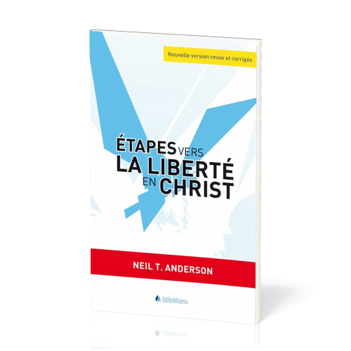 Étapes vers la liberté en Christ