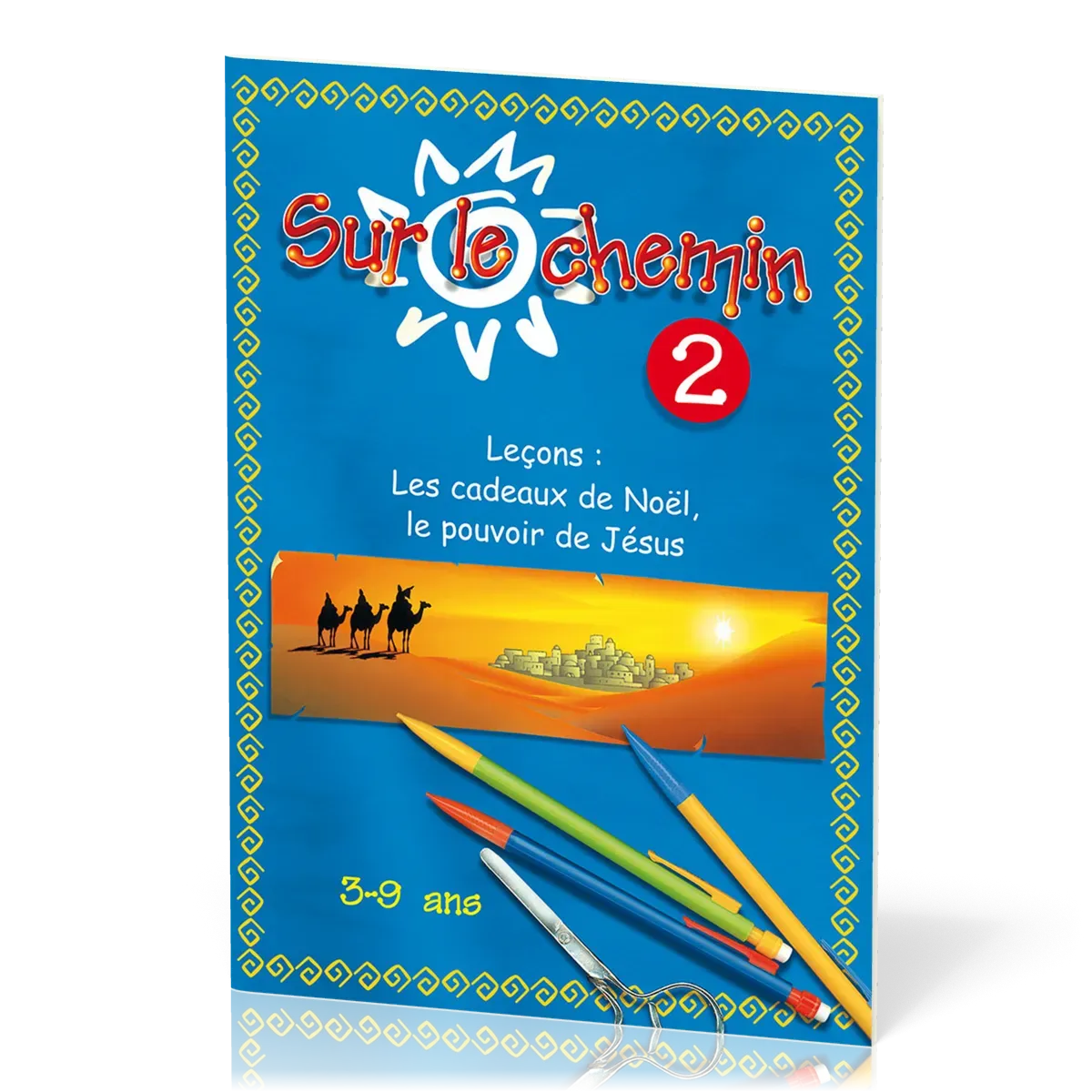 Sur le chemin 2 - Les cadeaux de Noël, le pouvoir de Jésus