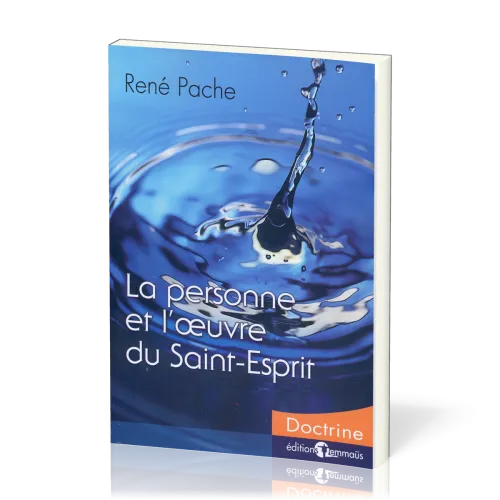Personne et l'œuvre du Saint-Esprit (La)