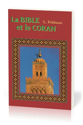 Bible et le Coran (La)