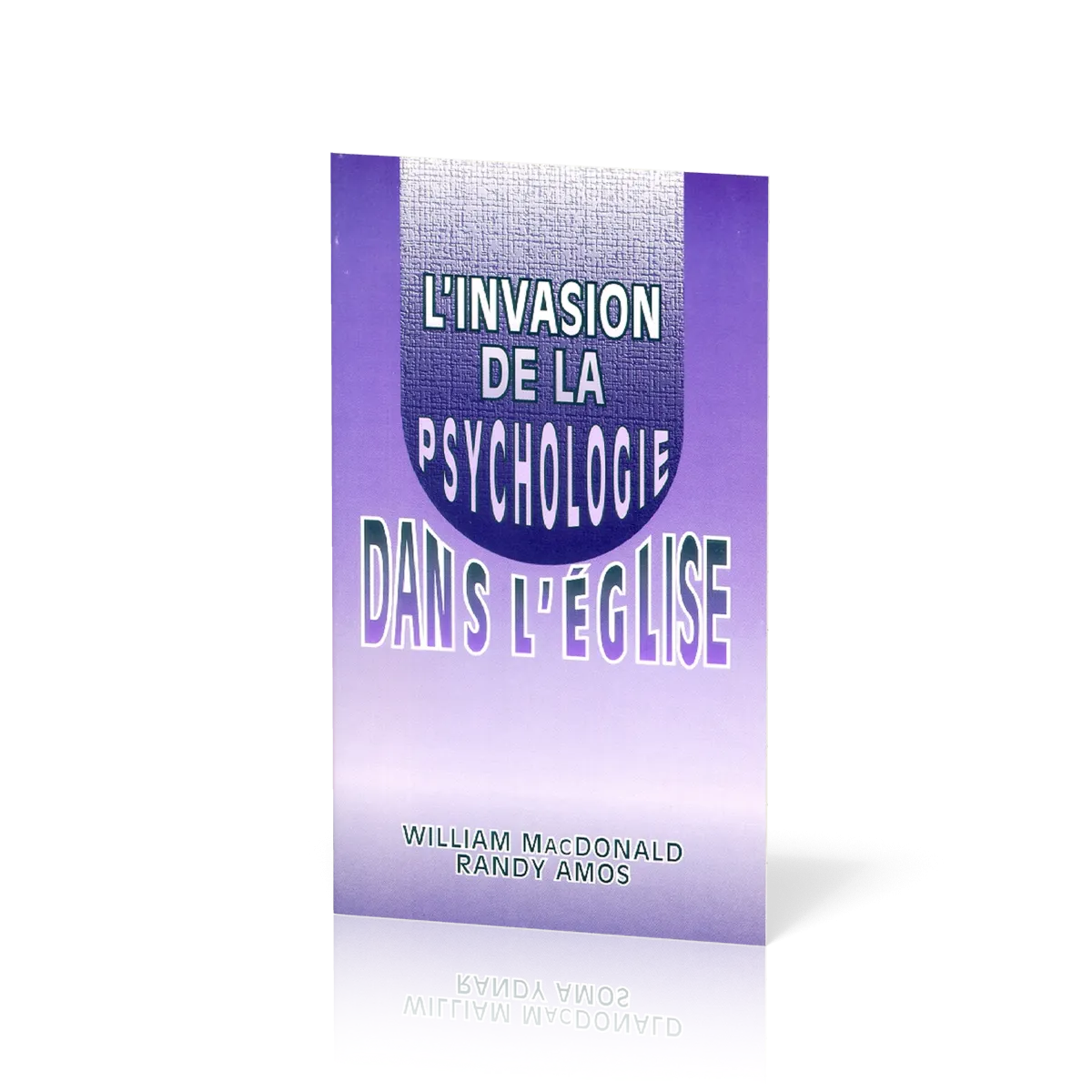 Invasion de la psychologie dans l'Église (L')