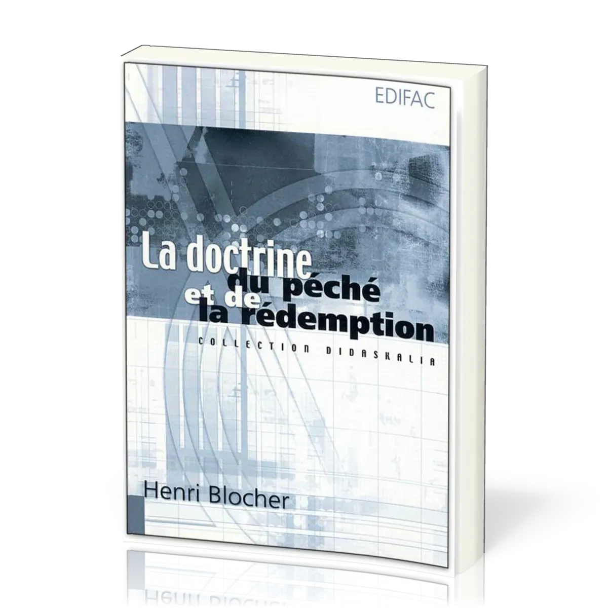 Doctrine du péché et de la rédemption (La) - [collection Didaskalia]