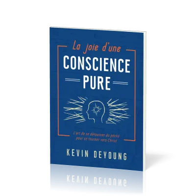 La Joie d'une conscience pure