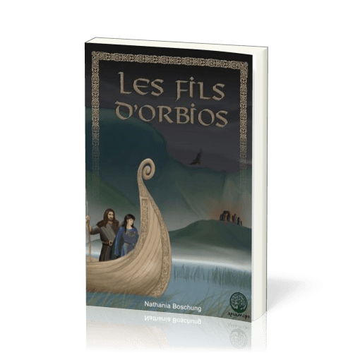 Fils d'Orbios  (Les) - Le Royaume au-delà des montagnes - tome 1