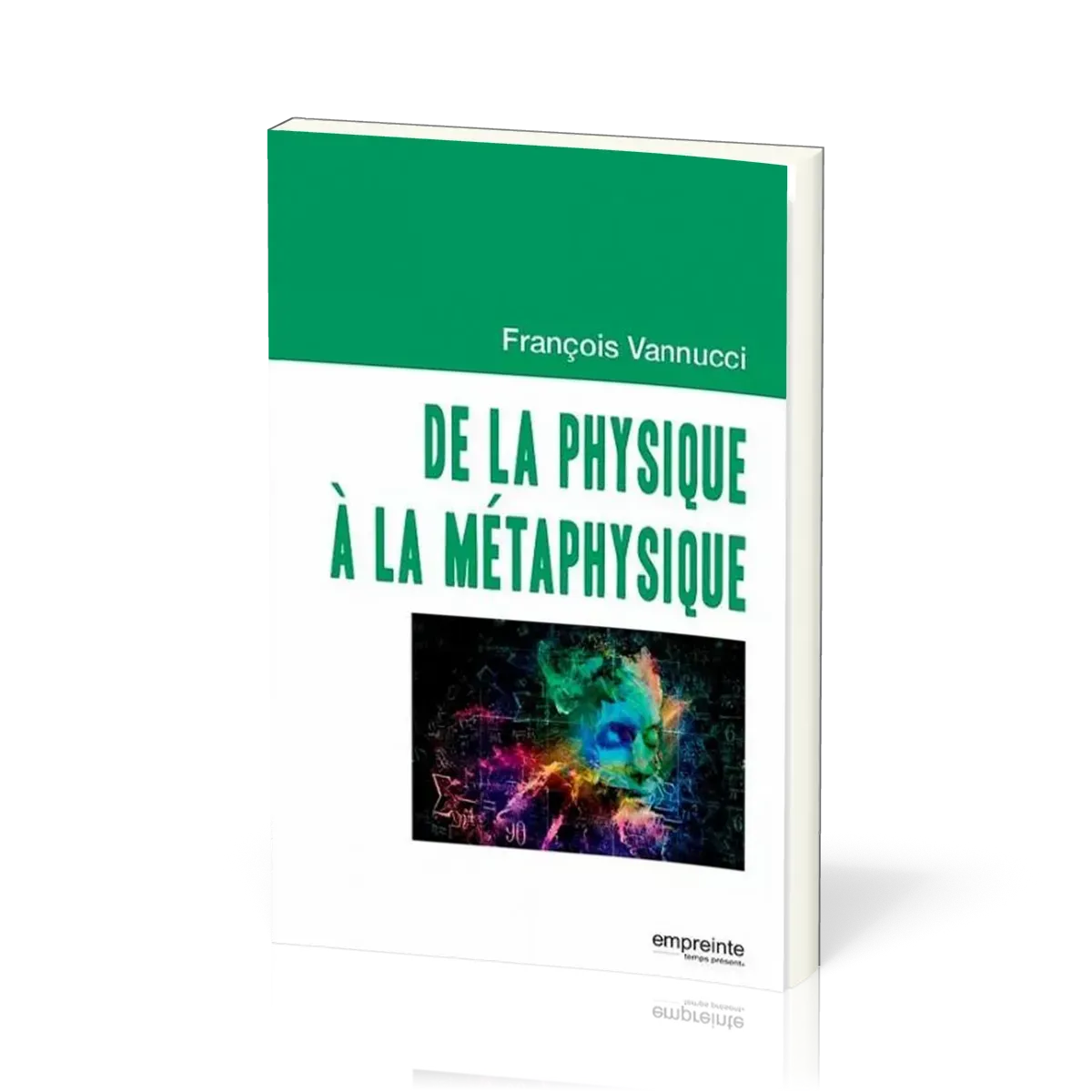 De la physique à la métaphysique