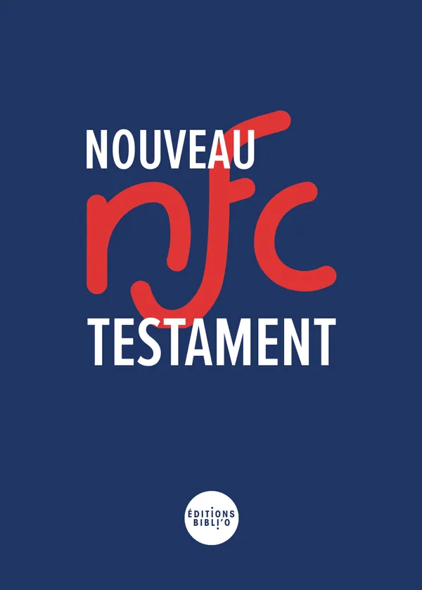 Nouveau Testament NFC - Version Nouvelle Français Courant