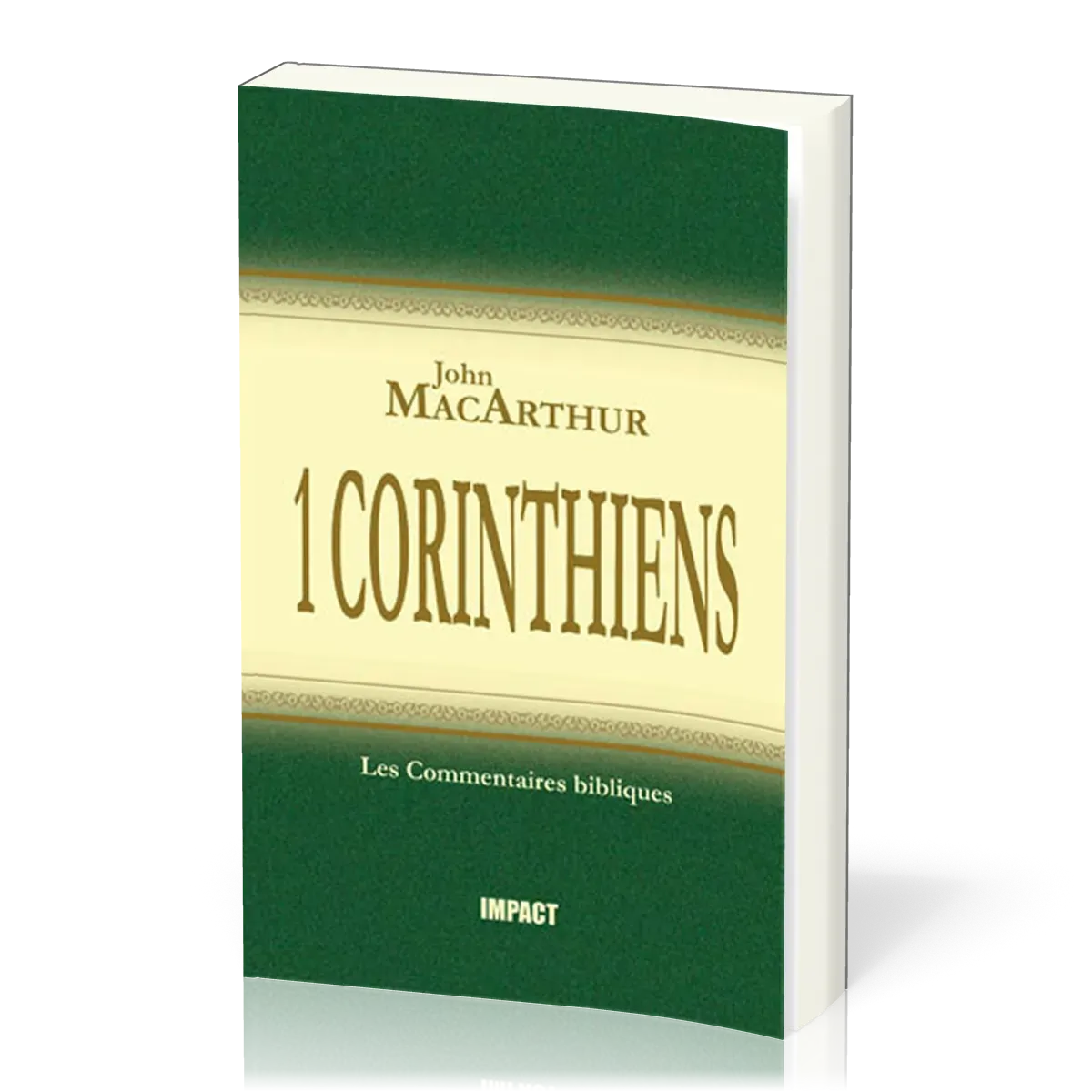 1 Corinthiens - [Les Commentaires bibliques]