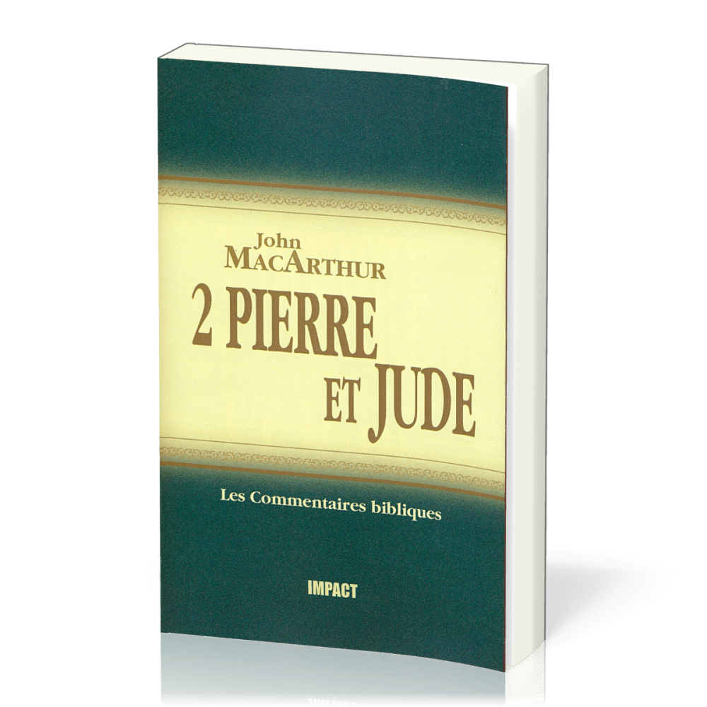 2 Pierre et Jude  - [Les Commentaires bibliques]