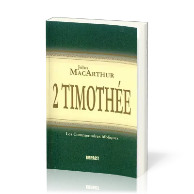 2 Timothée  - [Les Commentaires bibliques]