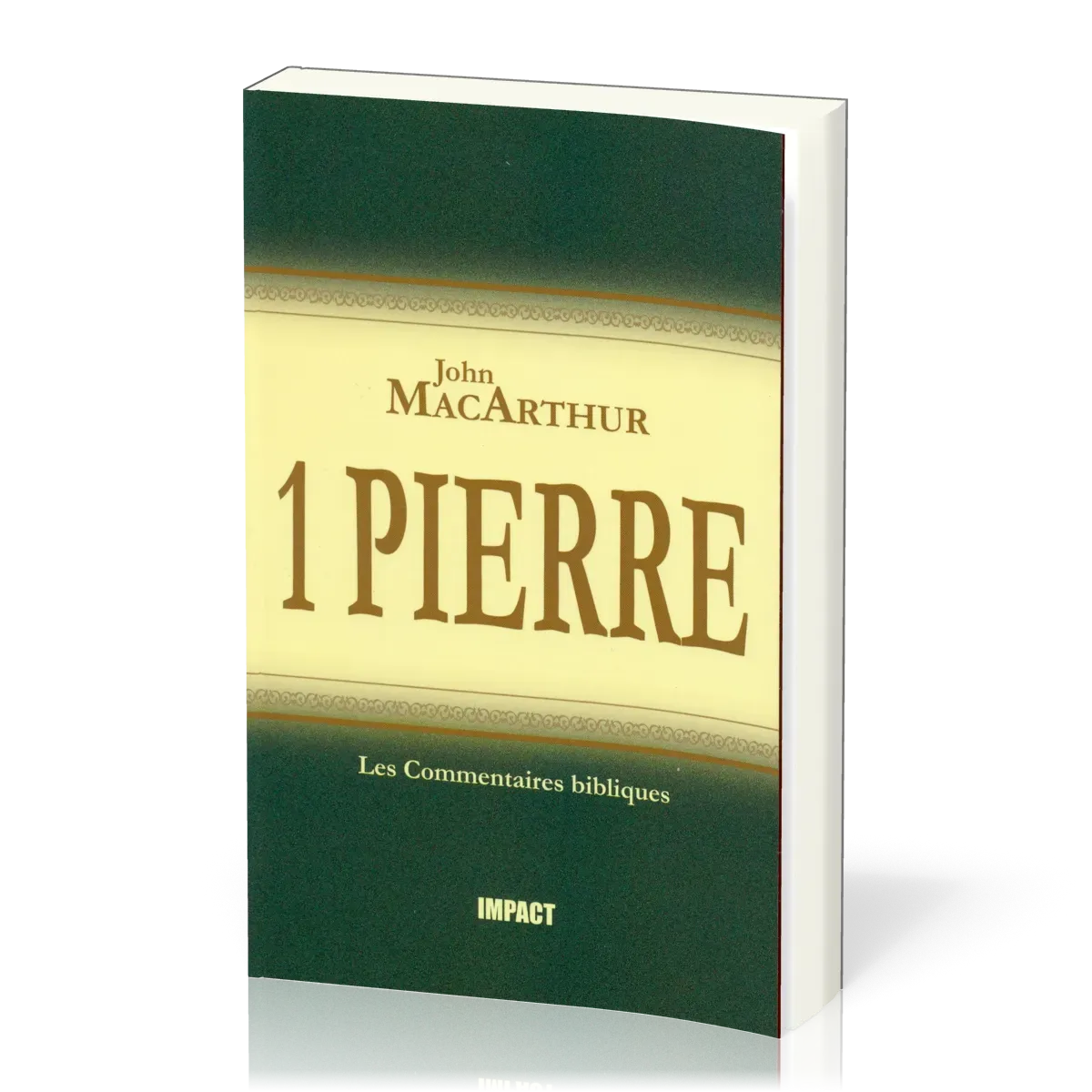 1 Pierre - [Les Commentaires bibliques]