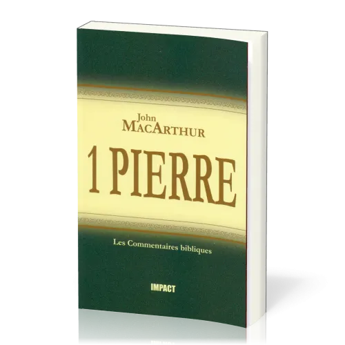 1 Pierre - [Les Commentaires bibliques]