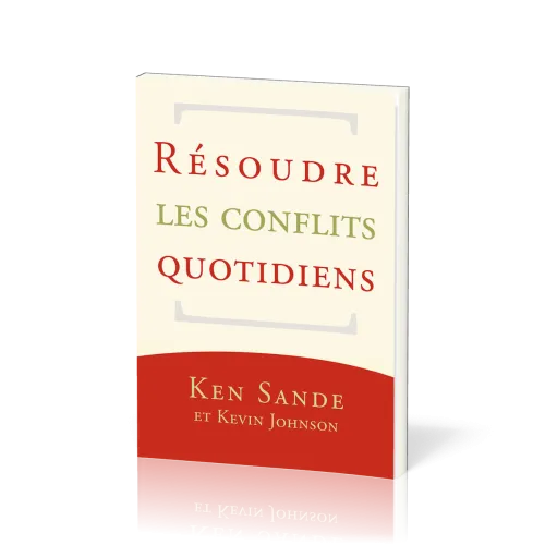 Résoudre les conflits quotidiens