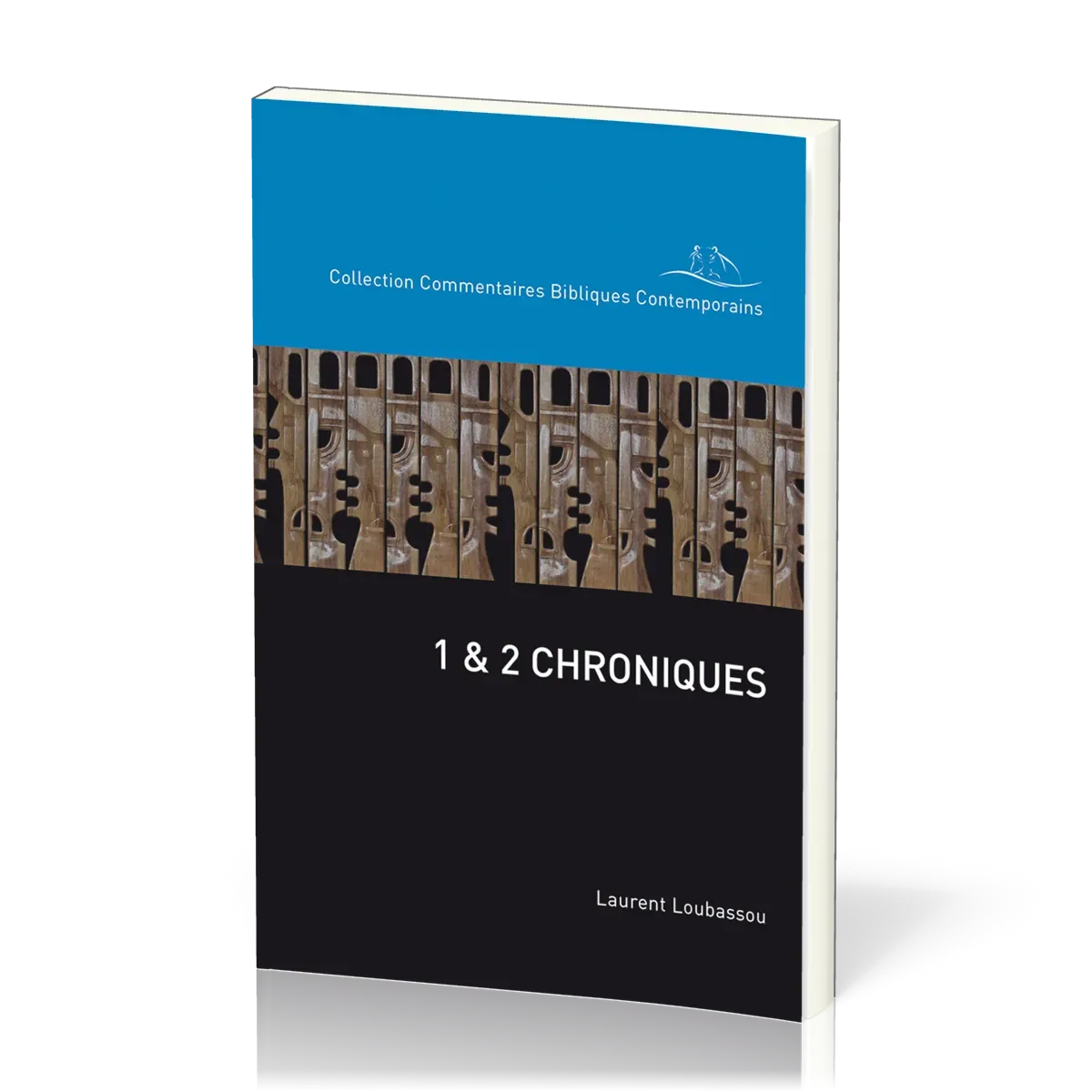 1 & 2 Chroniques - Collection Commentaires Bibliques Contemporains
