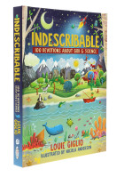 Indescribable - 100 Devotions for Kids About God & Science