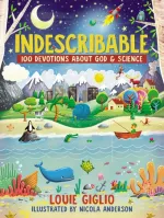 Indescribable - 100 Devotions for Kids About God & Science