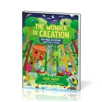 Wonder of Creation (The) - 100 More Devotions About God & Science
