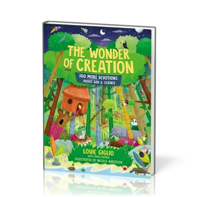 Wonder of Creation (The) - 100 More Devotions About God & Science