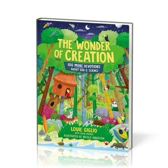 Wonder of Creation (The) - 100 More Devotions About God & Science