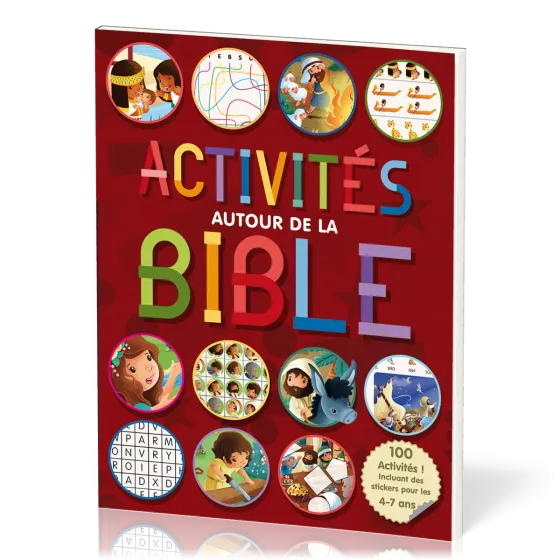 Activités autour de la Bible - 100 activités incluant des stickers pour les 4-7 ans