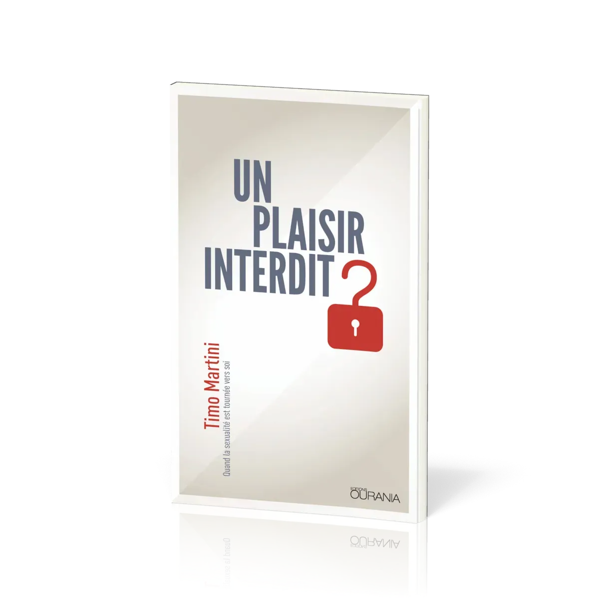 Un plaisir interdit ? - Quand la sexualité est tournée vers soi