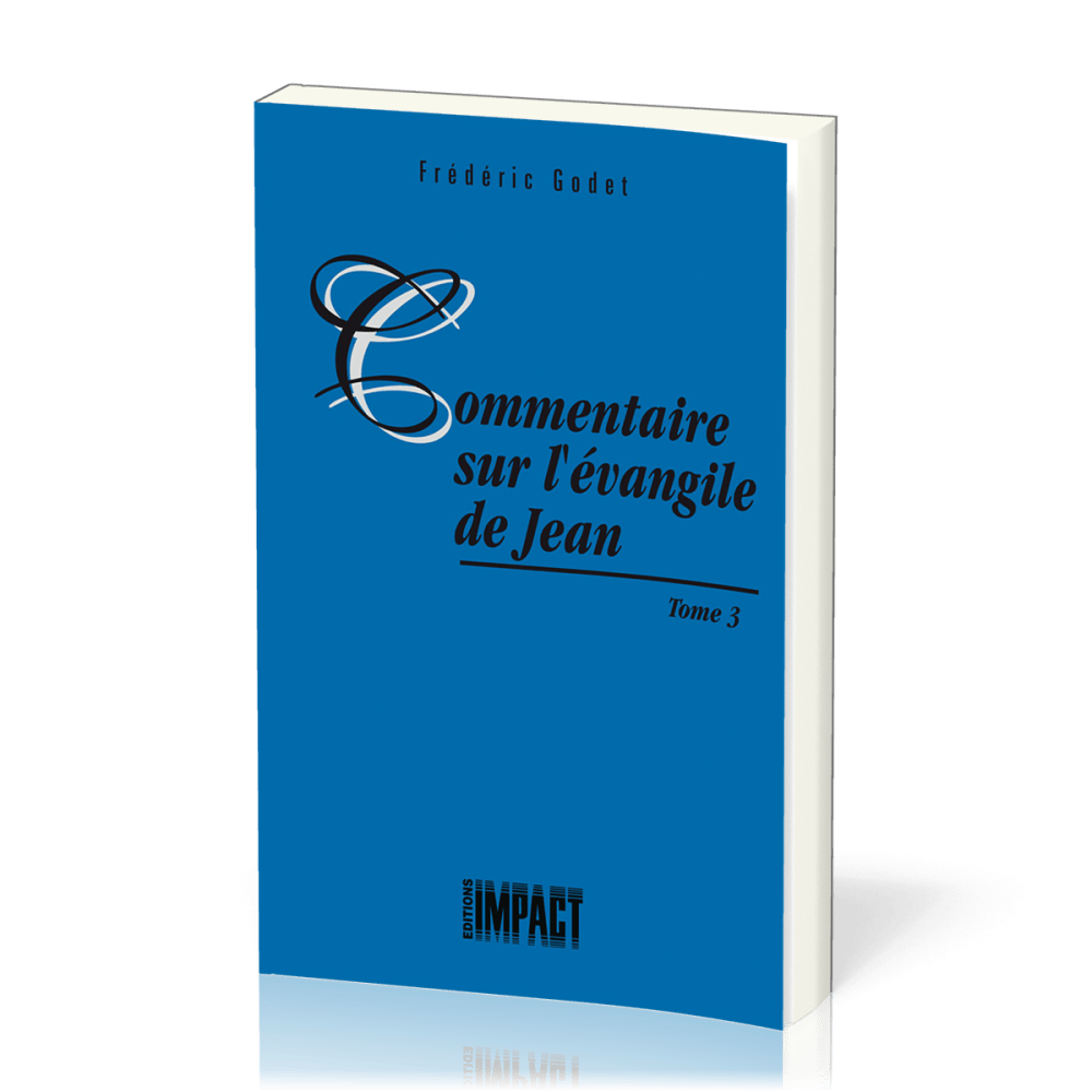 Commentaires sur l'Évangile de Jean - tome 3