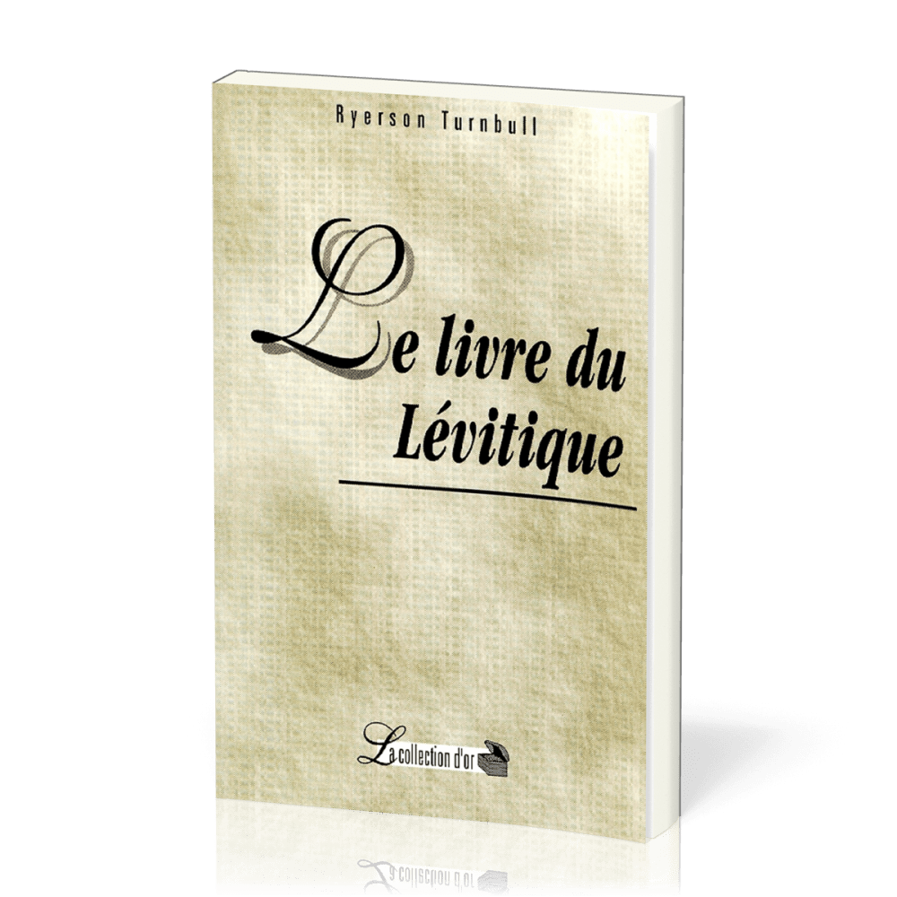 Livre du Lévitique (Le) - Commentaires bibliques