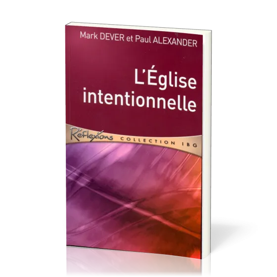 Église intentionnelle (L') - [Réflexions - collection IBG]