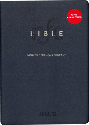 Bible Nouvelle Français courant, gros caractères, tranche or - sans deutérocanoniques