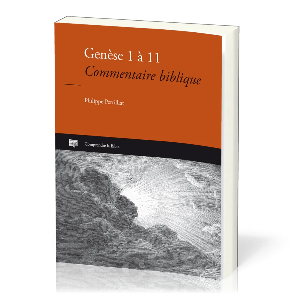 Genèse 1 à 11 - Commentaire biblique [Comprendre la Bible, série IBG]