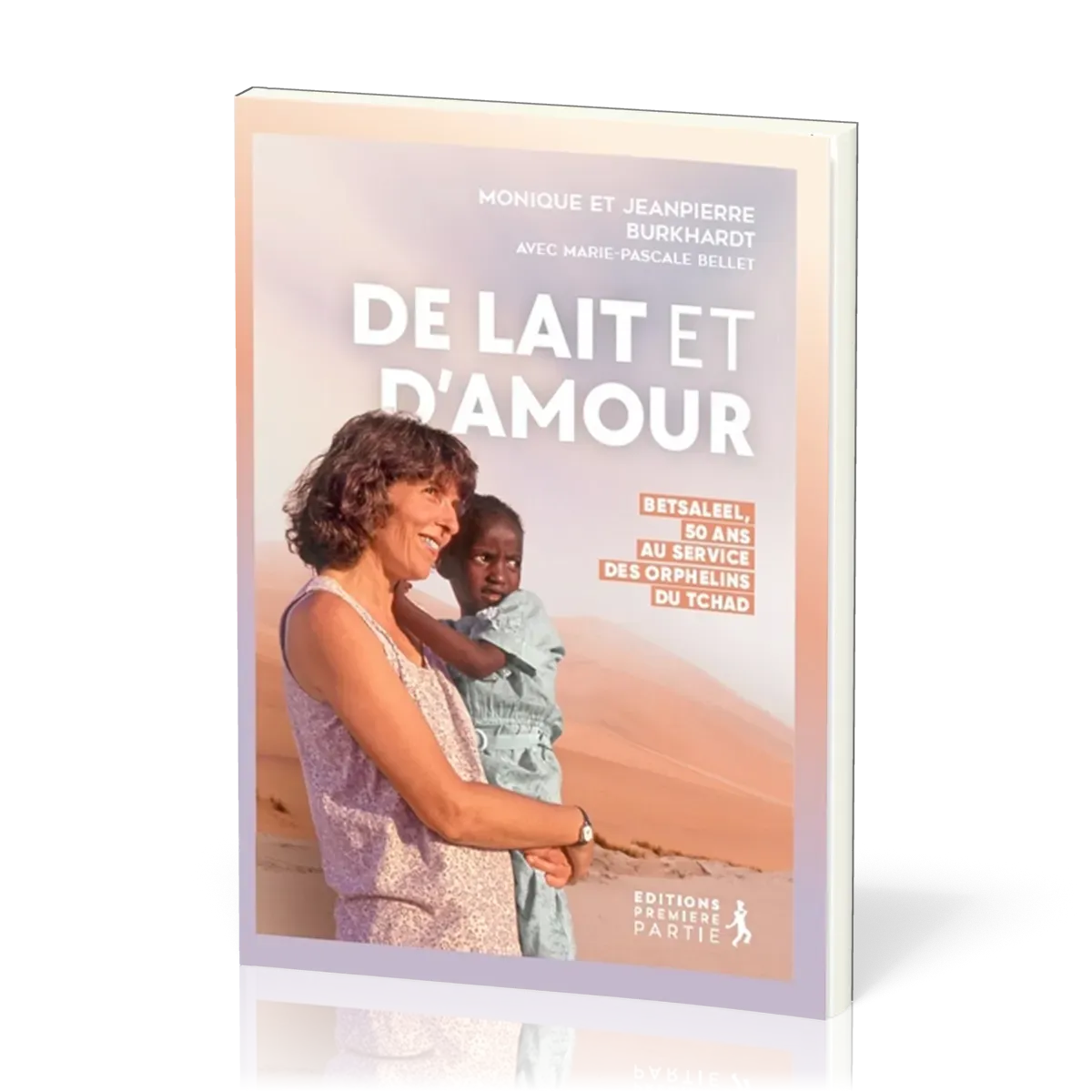 De lait et d’amour - Betsaleel, 50 ans au service des orphelins du Tchad