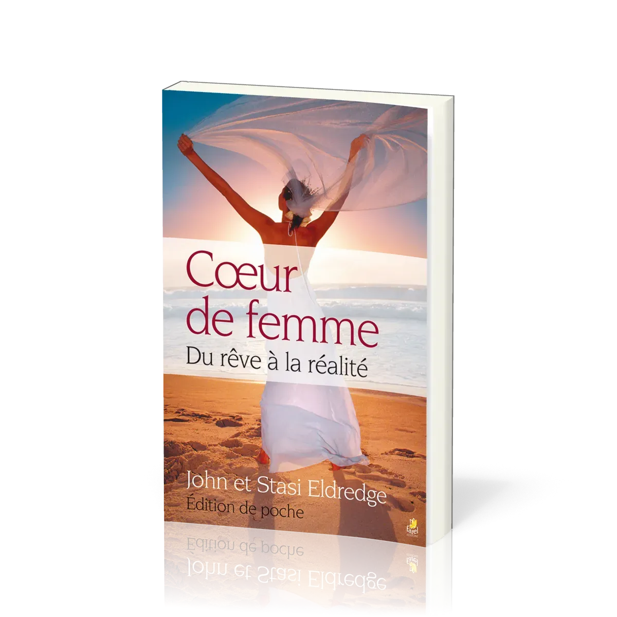 Cœur de femme [poche] - Du rêve à la réalité