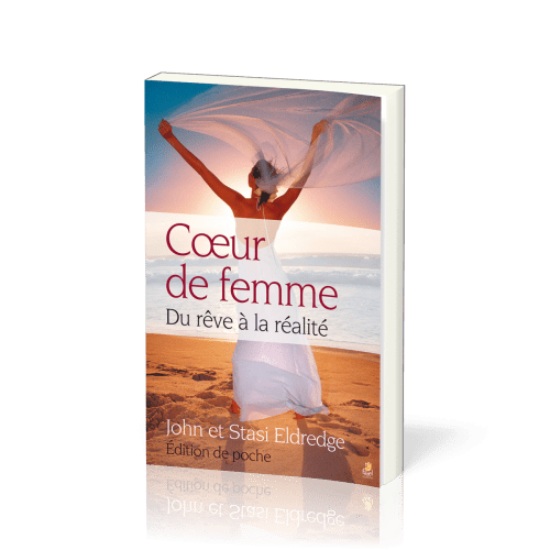 Coeur de femme [poche] - Du rêve à la réalité