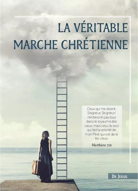 Véritable marche chrétienne de Jésus (La)