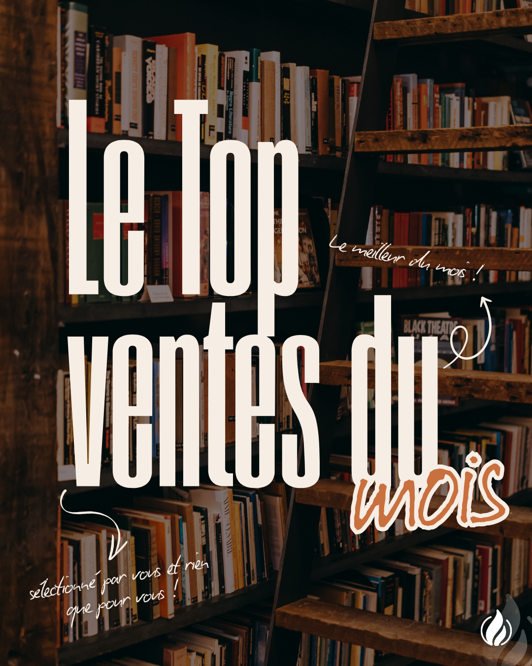  Les 10 titres les plus vendus dans votre librairie pendant le mois écoulé 
  